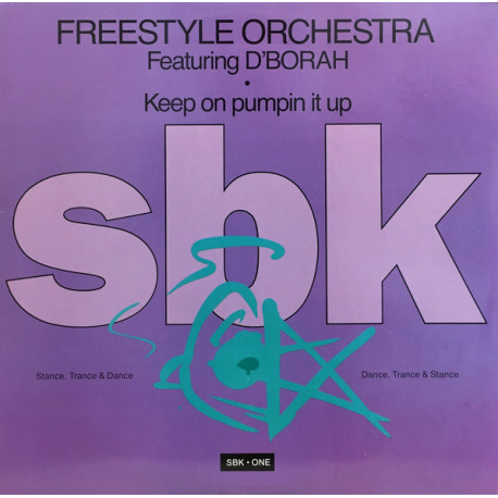 Freestyle Orchestra Featuring DBorah - Keep On Pumpin It Up (Extended / Acappella / Zanzibar Mix / Groove Me Mix / Radio Mix)