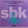 Freestyle Orchestra Featuring DBorah - Keep On Pumpin It Up (Extended / Acappella / Zanzibar Mix / Groove Me Mix / Radio Mix)
