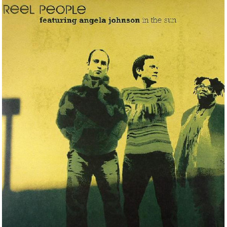 Reel People Featuring Angela Johnson - In The Sun (Club Mix / LP Mix / Yoruba Soul Remix / Yoruba Soul Dub)