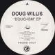 Doug Willis - Two Tons Of Doug / Everybody / Dancin To The Beat / Think (Vinyl Promo) Dave Lee