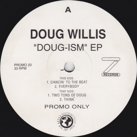 Doug Willis - Two Tons Of Doug / Everybody / Dancin To The Beat / Think (Vinyl Promo) Dave Lee