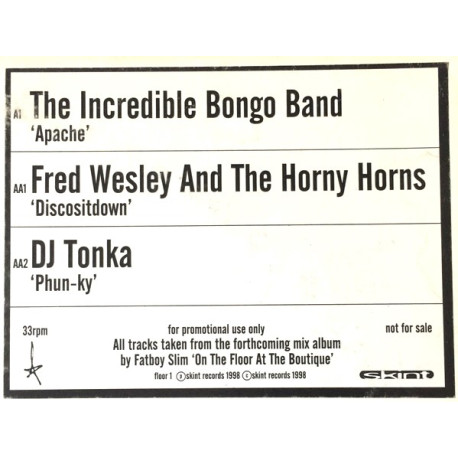 Incredible Bongo Band - Apache / Fred Wesley And The Horny Horns - Discositdown / DJ Tonka - Phun-ky