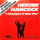 Herbie Hancock - I Thought It Was You (Full Length Version) / No Means Yes