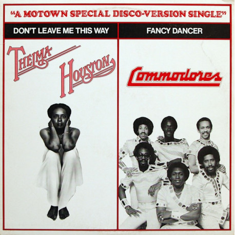 Thelma Houston - Dont Leave Me This Way (Disco Mix) / Commodores - Fancy Dancer (Disco Mix) Vinyl Promo