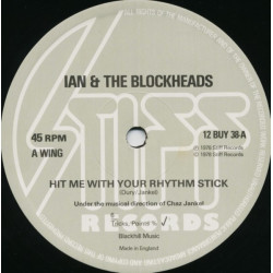 Ian Dury & The Blockheads - Hit Me With Your Rhythm Stick (Original Mix) / There Aint Half Been....