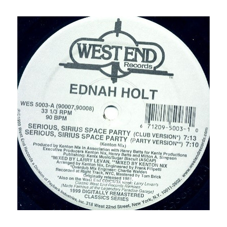 Ednah Holt - Serious Sirius Space Party (Larry Levan Club Mix / Kenton Nix Party Version / Kenton Nix Unreleased Dub)