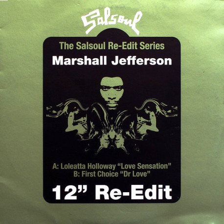 Loleatta Holloway - Love Sensation (Marshall Jefferson Re Edit) / First Choice - Dr Love (Marshall Jefferson Re Edit)