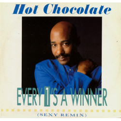 Hot Chocolate - So You Win Again (Original Mix) / Every 1s A Winner (Ben Liebrand Sexy Remix / Bonus Beats / 7" Groove Mix)