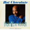 Hot Chocolate - So You Win Again (Original Mix) / Every 1s A Winner (Ben Liebrand Sexy Remix / Bonus Beats / 7" Groove Mix)