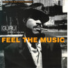 Guru - Feel The Music (Album Re-Edit / Soul Deep Mix) / Watch What You Say (CJs Extended Club Mix) / Lost Souls