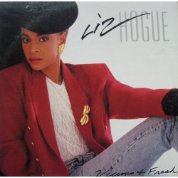Liz Hogue - Vicious & Fresh (8 Track LP) Dream Lover / Ready Made Love / Dance Sweat / Chance For Love / Hot Jam
