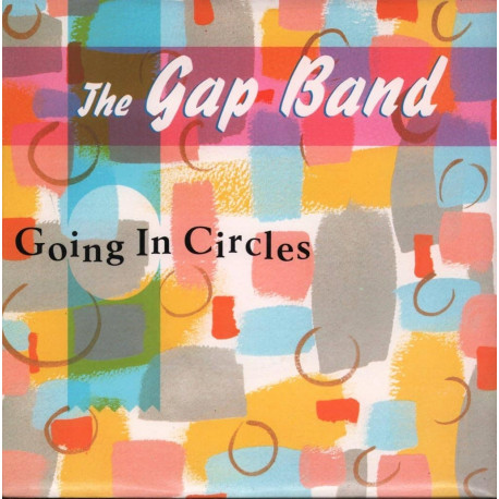 Gap Band - Going In Circles (Remix / Instrumental) / Keep Holding On / Disrespect
