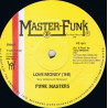 Funk Masters - Love Money 86 / Fort Knox