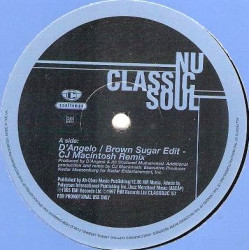 D Angelo - Me And Those Dreamin Eyes Of Mine (Def Squad Remix) / Brown Sugar (CJ Macintosh Edit) Vinyl Promo