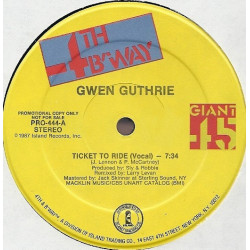 Gwen Guthrie - Ticket To Ride (Larry Levan Vocal Mix / Larry Levan Dub / Larry Levan Edit) Vinyl Promo