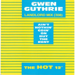 Gwen Guthrie - Aint Nothin Goin On But The Rent (Mark Berry Club Mix / Mark Berry Dub / Danny D Remix)