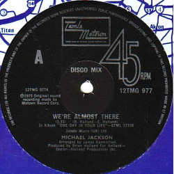 Michael Jackson - Were Almost There (Original Version) / Weve Got A Good Thing Going (Original Version)
