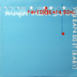 Nuyorican Soul Featuring George Benson - You Can Do It Baby (Nuyorican Style Mix / Georges Groove / Bar Beats) MAW Production