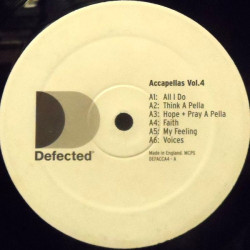 Defected Acapellas - Volume 4 (On My Mind / Spaced Invader / The Player / All I Do / My Feeling / Voices) 12 Tracks For DJ Use