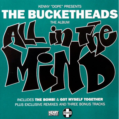Bucketheads - The Album (Double Vinyl) The Bomb / Sayin Dope / Sunset / Time And Space / Come And Be Gone (12 Tracks)