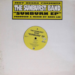Sunburst Band - Sunburn EP Featuring Garden Of Love / Monte Carlo / Delicious (Dave Lee Production)