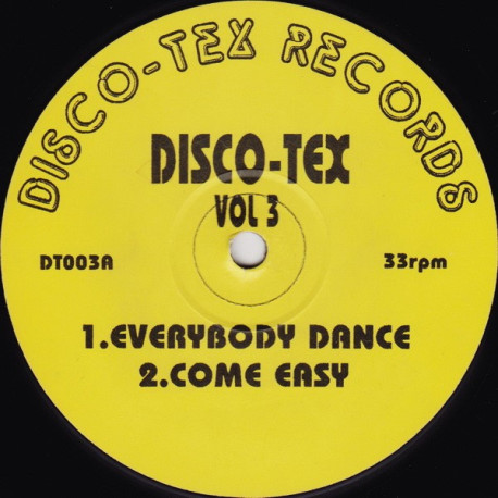 Disco Tex - Vol 3 Featuring Everybody Dance / Come Easy / I Love Musik / Aquilo (4 Disco House Cuts By Full Intention)