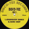 Disco Tex - Vol 3 Featuring Everybody Dance / Come Easy / I Love Musik / Aquilo (4 Disco House Cuts By Full Intention)