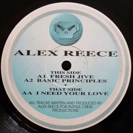 Alex Reece - Fresh Jive / Basic Principles / I Need Your Love