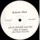Roberta Flack - Uh Uh Ooh Ooh Look Out (Steve Hurley House Mix / Arthur Baker Dance Mix) Vinyl Promo