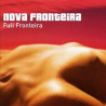Nova Fronteira - Full Fronteira (3 Vinyl) Fact Of Life / Supernova / Moody Maria / Keep It Like This / Baila Conmigo / Irmao