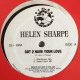 Helen Sharpe - Got 2 Have Your Love (Warehouse Mix / Sweet Soul Mix / Jazz Rave Mix / Radio Mix)