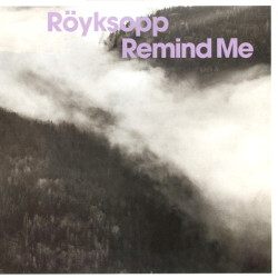 Royksopp - Remind me (Someone Elses Club Mix / Zabielas Ingeborg Mix) Vinyl Record Looks Unplayed