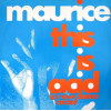 Maurice - This Is Acid (A New Dance Craze) S&T Mix / Deep Dub / K&T Mix