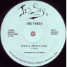 Force - Its OK Its OK (Original Mix / Kick 727 Ass / I Want It All / Gimme The Bass / OK Already) Jesse Saunders Production