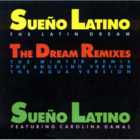 Sueno Latino - Sueno Latino (The Latin Dream) Winter Remix / Angelino Version / Agua Version