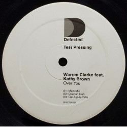 Warren Clarke Featuring Kathy Brown - Over You (Doublepack) Main Mix / Dub / ATFC Club Mix / Firin Dub / Spen & Karizma Mix