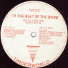 Wired - To The Beat Of The Drum (On The Burn Mix / Bonus Beats / Crash Version / Freestyle Version)