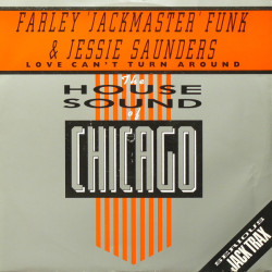 Farley Jackmaster Funk & Jesse Saunders - Love Cant Turn Around (Club Mix / Dub / Radio Edit)