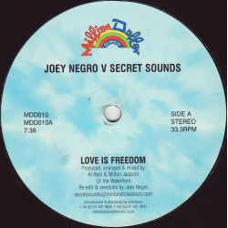 Joey Negro Vs Secret Sounds - Love Is Freedom (Vinyl Promo)