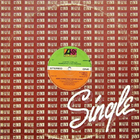 Love De Luxe With Hawkshaws Discophonia - Here Comes That Sound Again (Jim Burgess Mix) / Let Me Make It Up To You