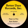 Pepe Le Peu - Butt Stokin / The Robot Dance / Searching Day & Night (3 Classic Disco Re Edits See Description)
