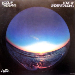 Kool & The Gang - Love & Understanding (8 Track LP) Summer Madness (Live) / Cosmic Energy / Sugar / Universal Sound
