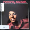 Michael Jackson - Forever Michael (10 Track LP With Stickers On Cover See image) Were Almost There / One Day In Your Life