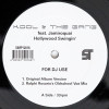 Kool & The Gang Featuring Jamiroquai - Hollywood Swinging (LP Version / Ralph Rosario Old School Vox / Ralph Rosario Dub)