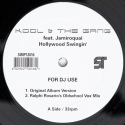 Kool & The Gang Featuring Jamiroquai - Hollywood Swinging (LP Version / Ralph Rosario Old School Vox / Ralph Rosario Dub)