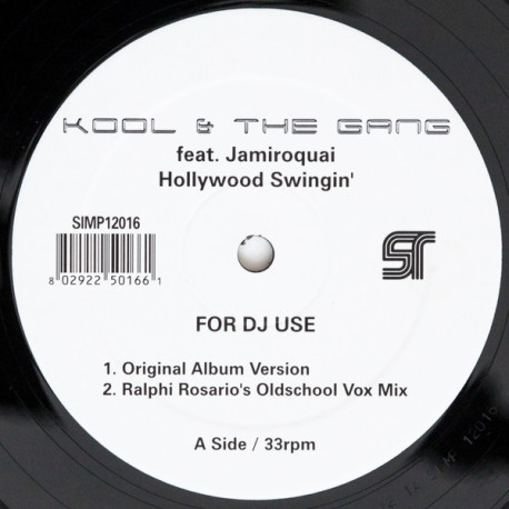 Kool & The Gang Featuring Jamiroquai - Hollywood Swinging (LP Version / Ralph Rosario Old School Vox / Ralph Rosario Dub)