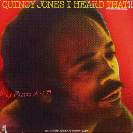 Quincy Jones - I Heard That (16 Track Double LP) Summer In The City / Killer Joe / Body Heat / Theres A Train Leavin