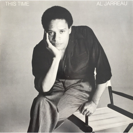 Al Jarreau - This Time (9 Track LP) Never Givin Up / Distracted / Spain / Alonzo / Gimme What You Got / Love Is Real