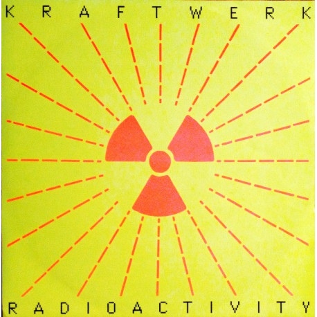Kraftwerk - Radioactivity (Francois Kevorkian 12 inch Remix / FK Edit / William Orbit 12 inch Remix) Vinyl