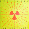 Kraftwerk - Radioactivity (Francois Kevorkian 12 inch Remix / FK Edit / William Orbit 12 inch Remix) Vinyl